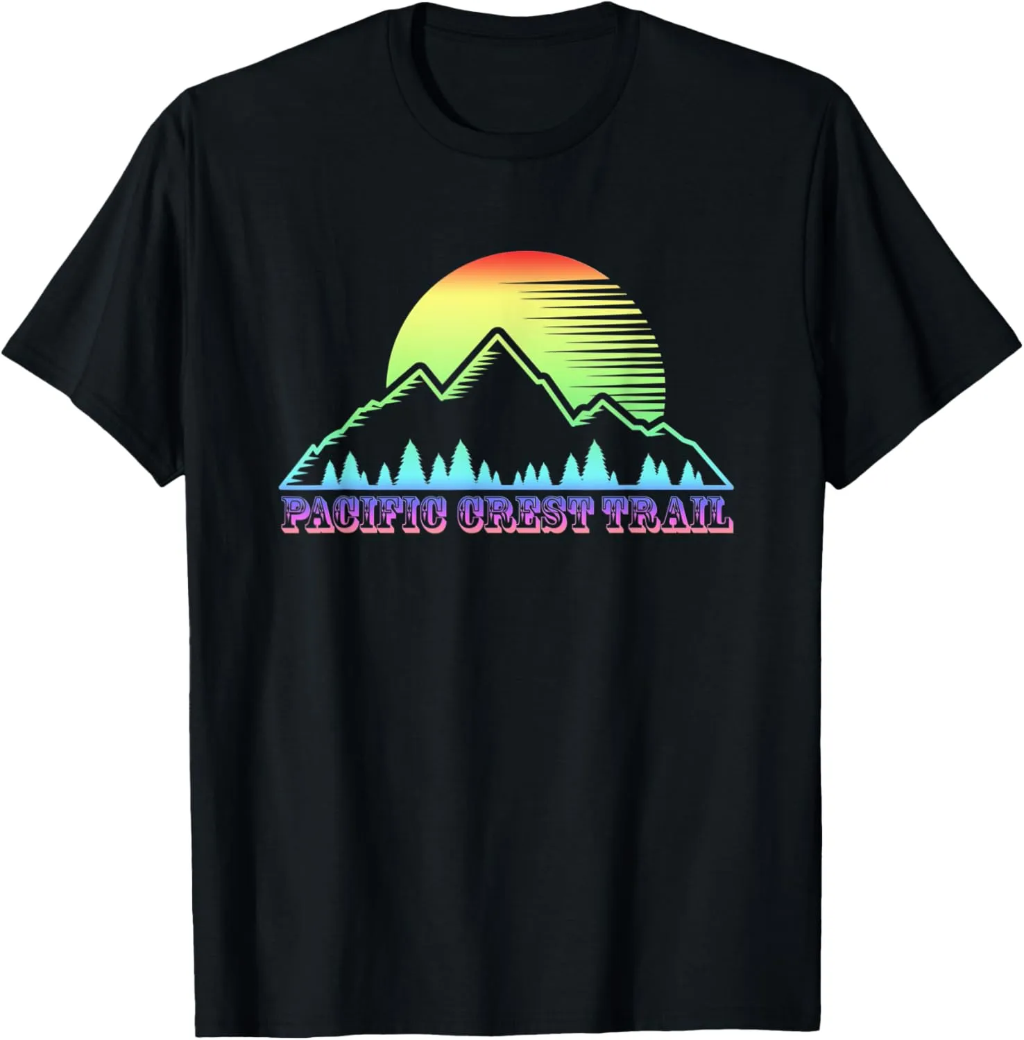 Pacific Crest Trail Best Rainbow Mountain Hike Hiking T-Shirt